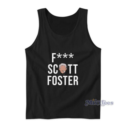 Fuck Scott Foster Tank Top