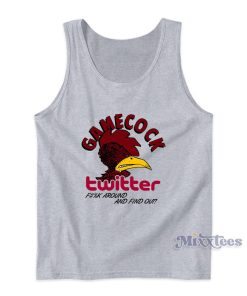 Gamecock Twitter Fuck Around And Find Out Tank Top Gamecock Twitter Fuck Around And Find Out Tank Top