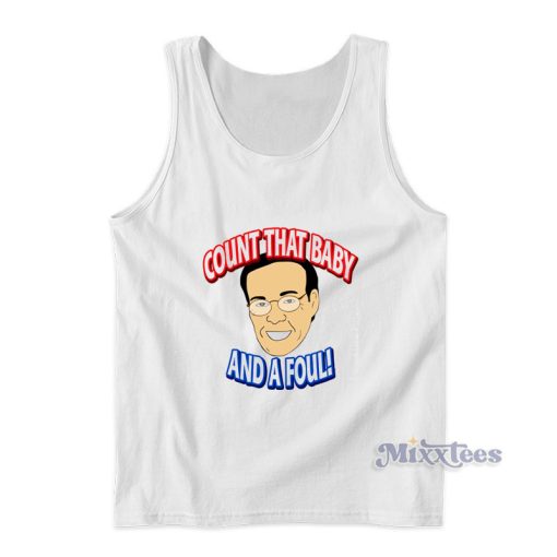 George Blaha Count That Baby And A Foul Tank Top