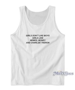 Girls Boys Like Money And Charlize Meme Tank Top