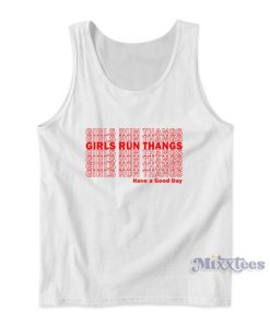 Girls Run Thangs Have A Good Day Tank Top for Unisex