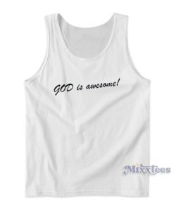 God Is Awesome Tank Top for Unisex