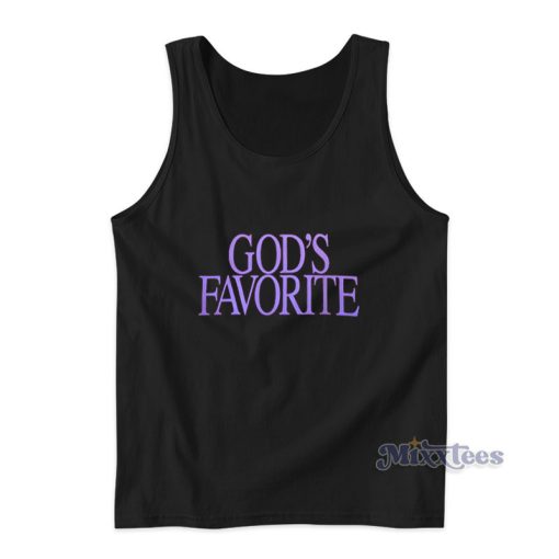 God’s Favorite Tank Top For Unisex