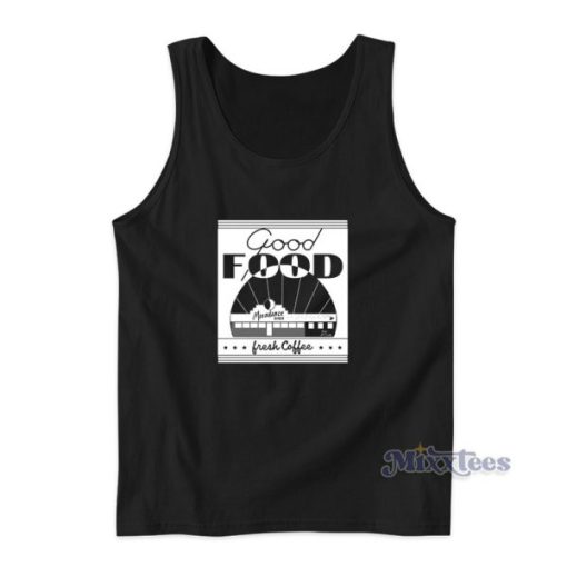 Good Food Moondance Diner Fresh Coffee Tank Top