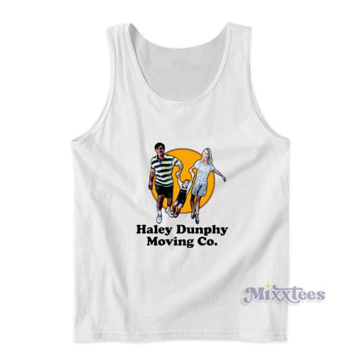 Haley Dunphy Moving Co Tank Top For Unisex