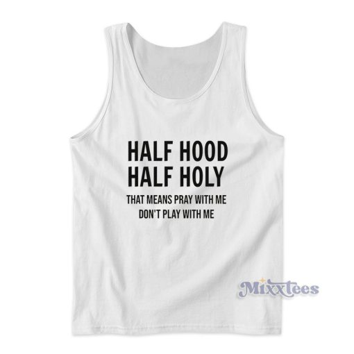 Half Hood Half Holy Tank Top for Unisex