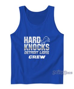 Hard Knocks Detroit Lions Tank Top