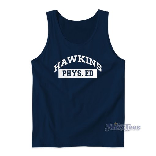 Hawkins Phys. Ed Stranger Things Tank Top for Unisex