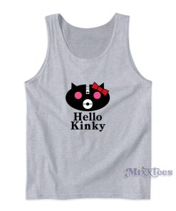 Hello Kinky Tank Top for Unisex Hello Kinky Tank Top for Unisex