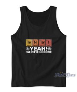 Hentai Yeah I’m Into Science Tank Top