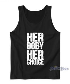 Her Body Her Choice Dave Bautista Tank Top For Unisex