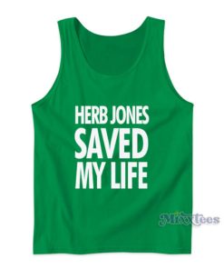 Herb Jones Saved My Life Tank Top