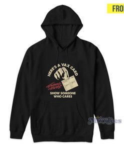 Here’s A Vax Card Travis Tritt Hoodie for Unisex Here’s A Vax Card Travis Tritt Hoodie for Unisex