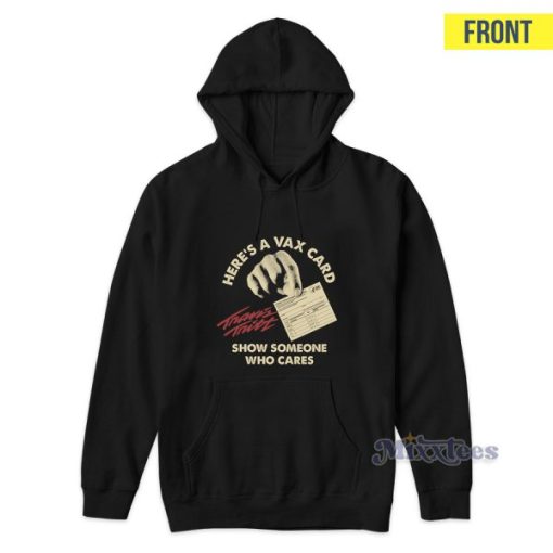 Here’s A Vax Card Travis Tritt Hoodie for Unisex