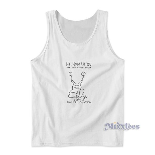 Hi How Are You Classic Tank Top for Unisex