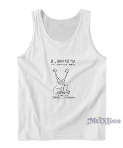 Hi How Are You Classic Tank Top for Unisex