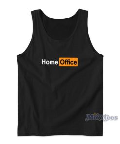 Home Office Parody Tank Top for Unisex