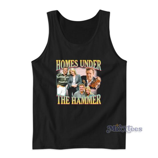 Homes Under The Hammer Tank Top