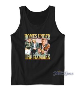 Homes Under The Hammer Tank Top