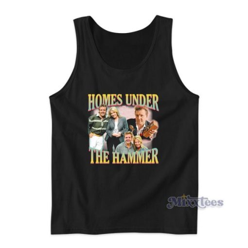 Homes Under The Hammer Tank Top