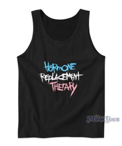 Hormone Replacement Therapy Tank Top Hormone Replacement Therapy Tank Top