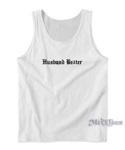 Husband Beater Tank Top for Unisex Husband Beater Tank Top for Unisex