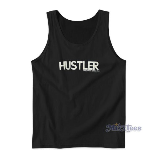 Hustler Hardcore Since 74 Tank Top for Unisex