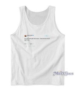 I’m Not Even Gon Lie To You Kanye West Tweets Tank Top for Unisex