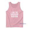 I Am The American Dream Tank Top For Unisex