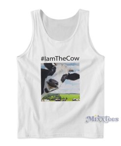 I Am The Cow Tank Top for Unisex I Am The Cow Tank Top for Unisex