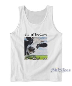 I Am The Cow Tank Top for Unisex