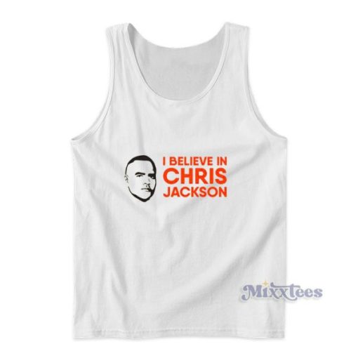 I Believe In Chris Jackson Tank Top