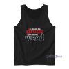 I Dont Drugs I Just Smoke Weed Danny McBride Tank Top