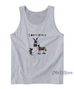 I Don’t Give A Mouse Walking A Donkey Tank Top for Unisex I Don’t Give A Mouse Walking A Donkey Tank Top for Unisex