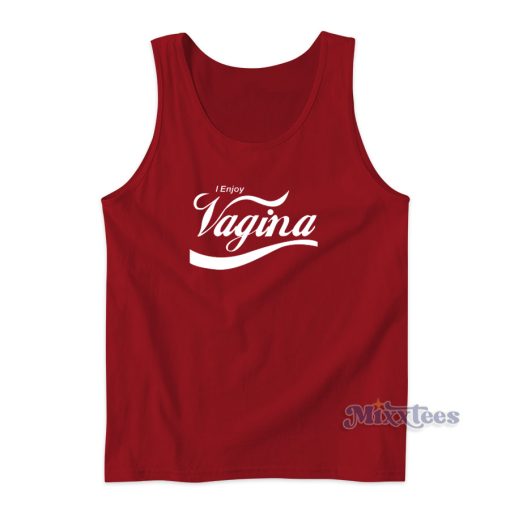 I Enjoy Vagina Parody Coca Cola Tank Top for Unisex