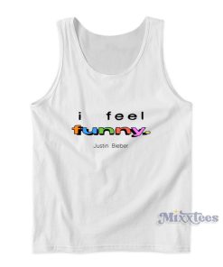 I Feel Funny Justin Bieber Lyrical Lemonade Tank Top I Feel Funny Justin Bieber Lyrical Lemonade Tank Top
