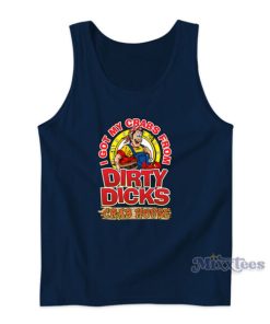 I Got My Crabs From Dirty Dicks Crab House Tank Top
