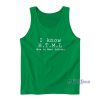 I Know HTML How To Meet Ladies T J Miller Silicon Valley Tank Top
