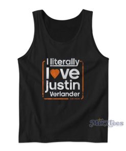 I Literally Love Justin Verlander Tank Top