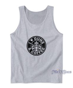 I Love Guns And Coffee Tank Top