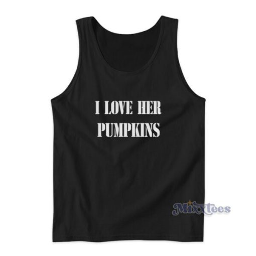 I Love Her Pumpkins Tank Top