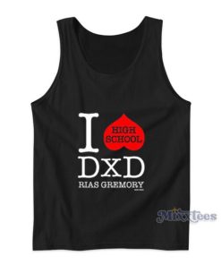 I Love High School DxD Rias Gremory Tank Top