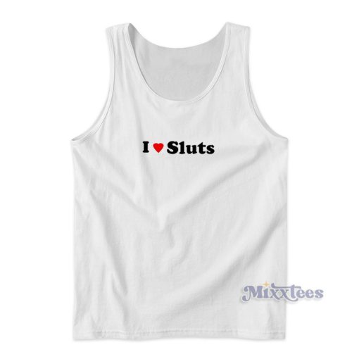 I Love Slute Tank Top for Unisex