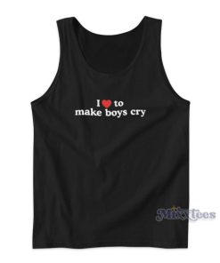 I Love To Make Boys Cry Tank Top For Unisex