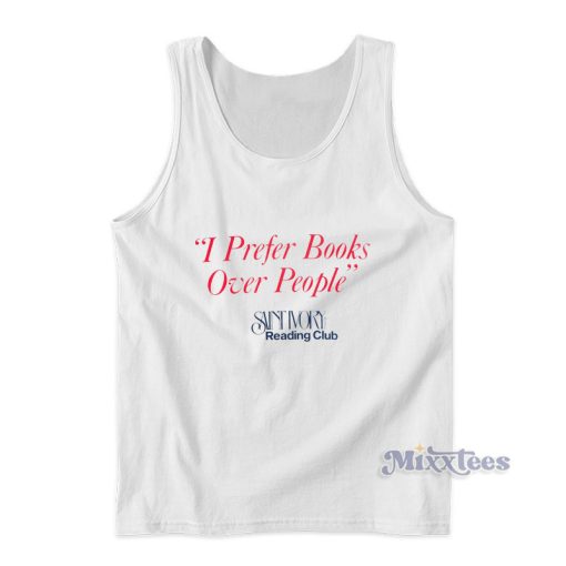 I Prefer Books Over People Tank Top