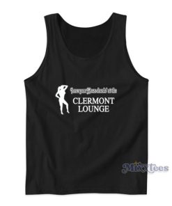 I Saw Your Mama Dancing At The Clermont Lounge Tank Top For Unisex