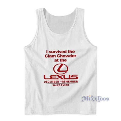 I Survived The Clam Chowder At The Lexus Tank Top