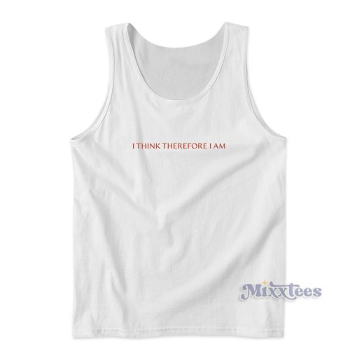 I Think Therefore I Am Billie Eilish Tank Top for Unisex