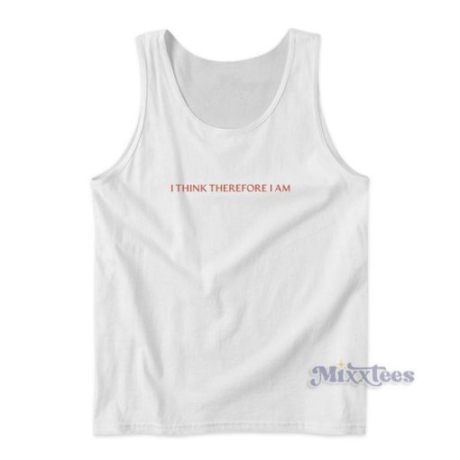 I Think Therefore I Am Billie Eilish Tank Top for Unisex