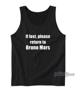If Lost Please Return To Bruno Mars Tank Top for Unisex